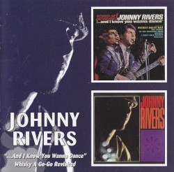 “…And I Know You Wanna Dance” / Whisky A Go‐Go Revisited