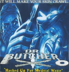 Hacked Up For Medical Waste / Pseudocyst II