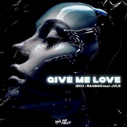 Give Me Love (extended mix)