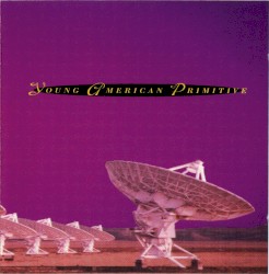 Young American Primitive