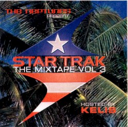 Star Trak The Mixtape, Vol. 3