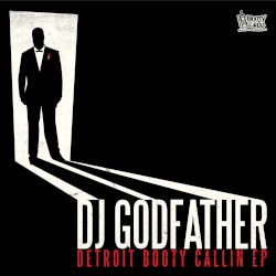 Detroit Booty Callin EP