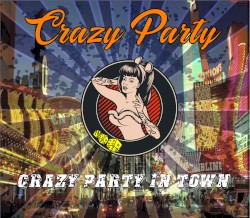 Crazy Party In Town
