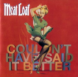 I Couldn’t Have Said It Better