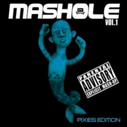 Mashole, Vol. 1: Pixies Edition
