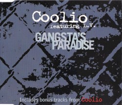Gangsta’s Paradise