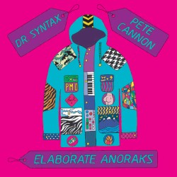 Elaborate Anoraks