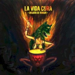 La vida cura - Ensueño de tambor