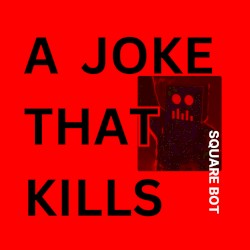 a joke that kills