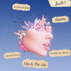 This Is the Life (Paradise Inc. remix)