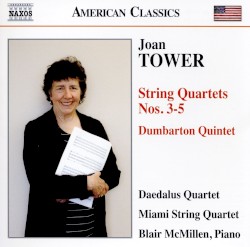 String Quartets nos. 3-5 / Dumbarton Quintet