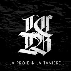 La Proie & La Tanière