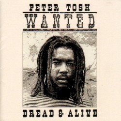 Wanted Dread & Alive