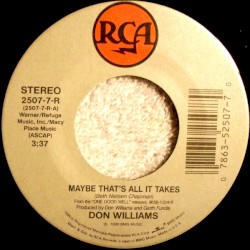 Maybe That’s All It Takes / We’re All the Way