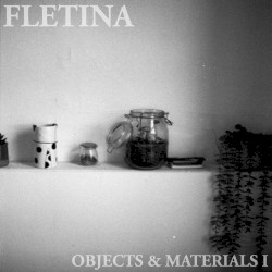 Objects & Materials I