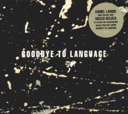 Goodbye to Language
