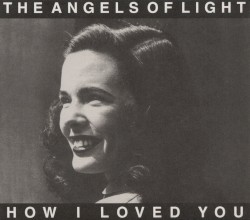 How I Loved You