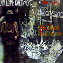 Kingdom Come / Sir Lord Baltimore