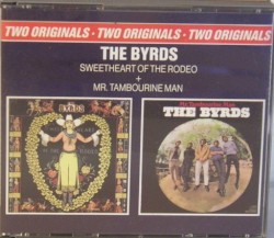 Sweetheart of the Rodeo + Mr. Tambourine Man