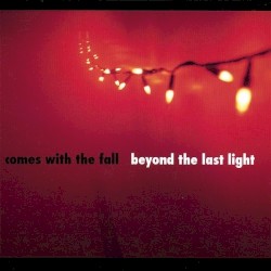 Beyond the Last Light