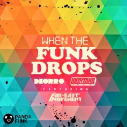 When The Funk Drops