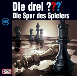 Die drei ??? 169: Die Spur des Spielers