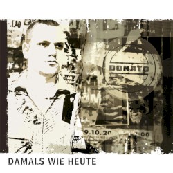 Damals wie heute