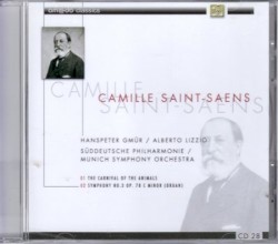 Carnaval des Animaux / Symphony no. 3