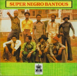 Super Negro Bantous