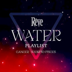 WATER SIGNS (Cancer, Scorpio, Pisces)