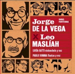 Raras partituras 5: Jorge de la Vega