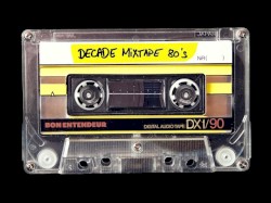 Decade Mixtape 80's