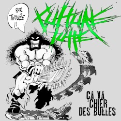 Ça va chier des bulles