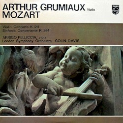 Violin Concerto K. 211 / Sinfonia Concertante K. 364