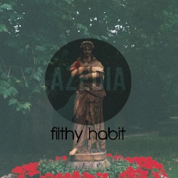 Filthy Habit