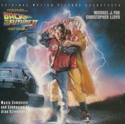 Back To The Future II - Original Motion Picture Soundtrack