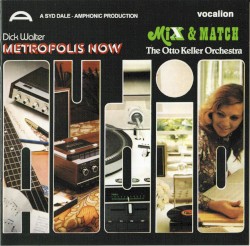 Metropolis Now / Mix & Match