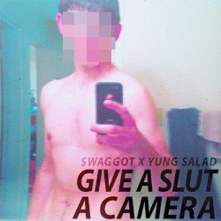 GIVE A SLUT A CAMERA