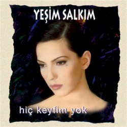 Hiç Keyfim Yok