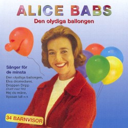 Den olydiga ballongen och andra barnvisor