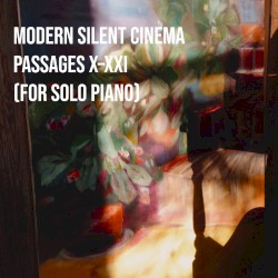 Passages X-XXI (for Solo Piano)