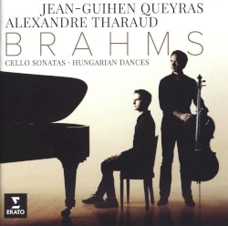 Brahms: Cello Sonatas - Hungarian Dances