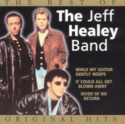 The Best of the Jeff Healey Band