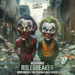 Rulebreaker (Nosferatu & Tha Playah & Alee remix)