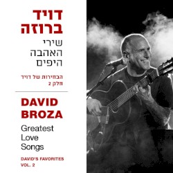 שירי האהבה היפים: הבחירות של דויד, חלק 2