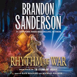 Rhythm of War: Book Four of the Stormlight Archive