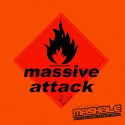 Mashole, Vol. 13: Massive Attack Edition