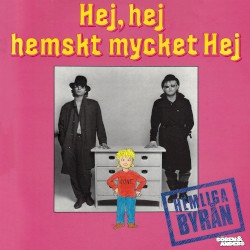 Hej, hej, hemskt mycket hej