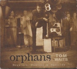 Orphans: Brawlers, Bawlers & Bastards