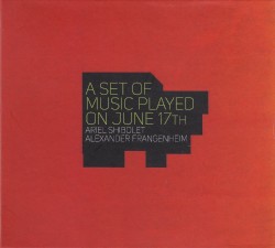 A Set of Music Played on June 17th